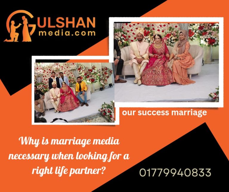 Why is marriage media necessary when looking for a right life partner?