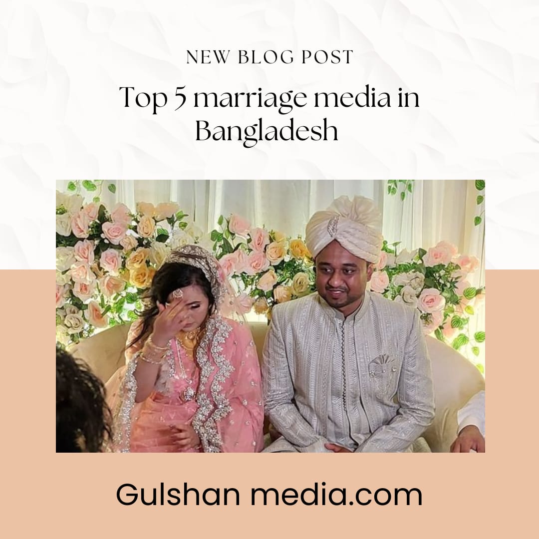 top 5 marriage media in bangladesh 