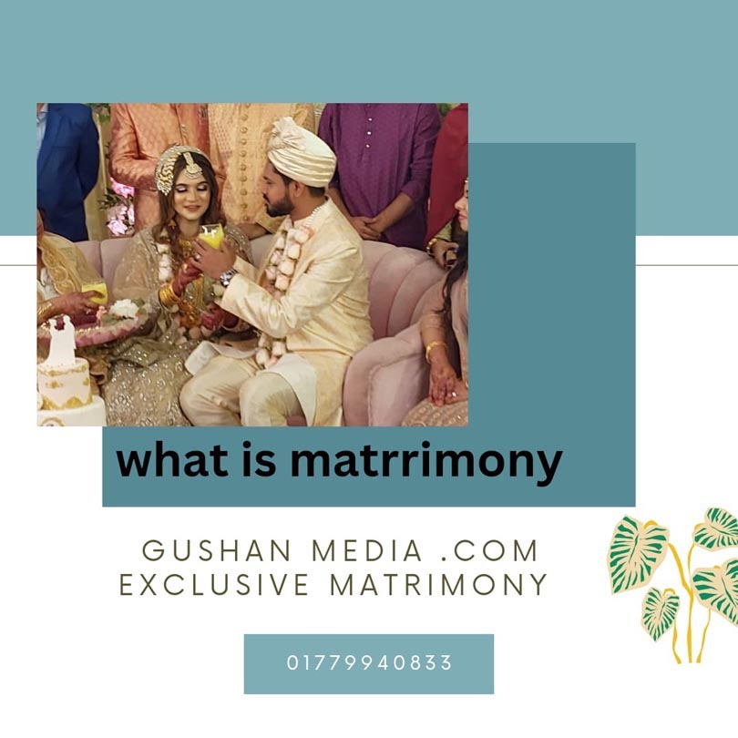 Why is matrimony important ?