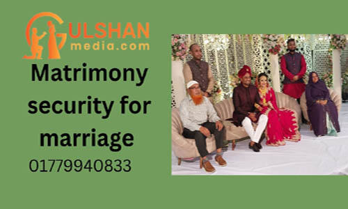 Matrimony security for marriage