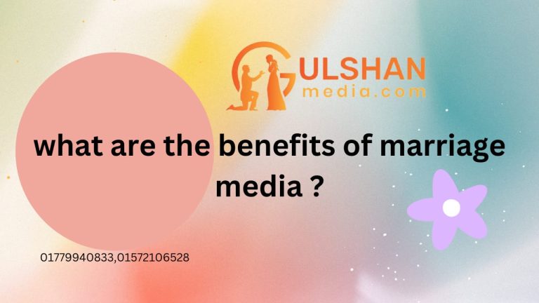 What are the benefits of Marriage Media marriage ?