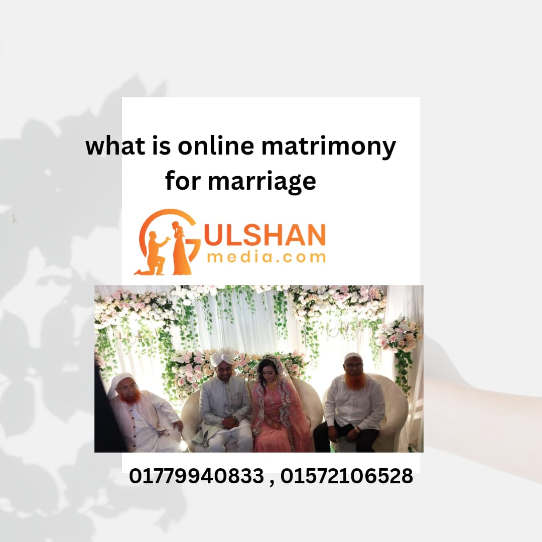 What is online matrimony for marriage ?