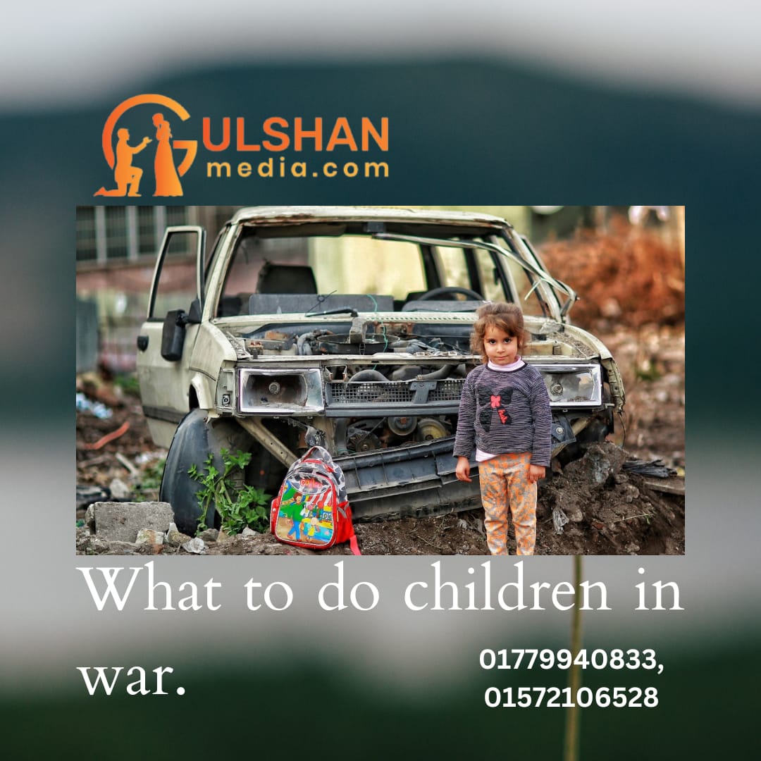 What to do for children in war.