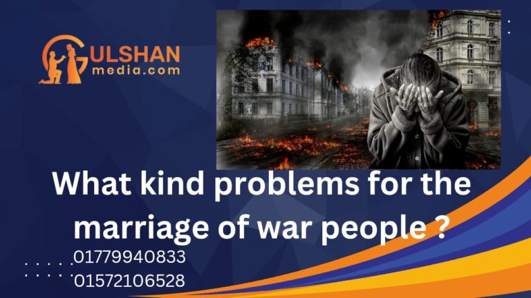 What kind problems for the marriage of war people ?