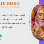 Gulshan media is the most important and trusted marriage media service in khilkhet