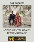 How Is Mental Health After Marriage?2025